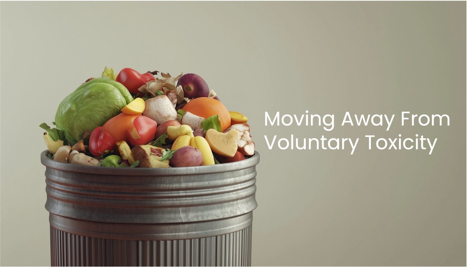 Moving Away From Voluntary Toxicity